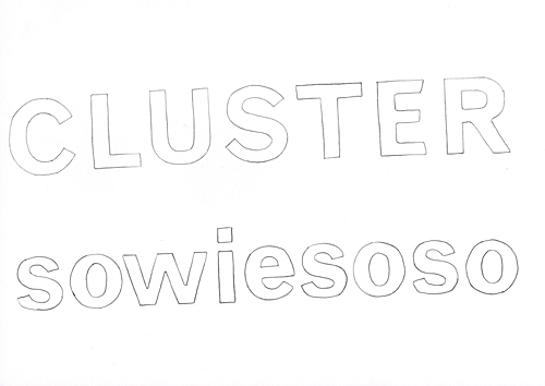 cluster sowiesoso