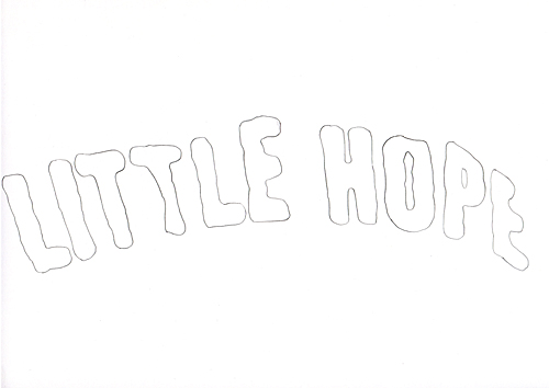 little hope