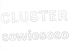 cluster sowiesoso